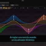 Arreglar una mezcla usando un ecualizador dinámico
