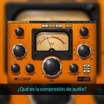 qué es la compresión de audio