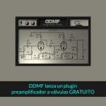 DDMF lanza un plugin preamplificador a válvulas GRATUITO tube preamp