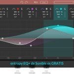 entropy:EQ+ de Sonible es GRATIS