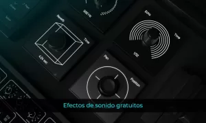 Efectos de sonido gratuitos