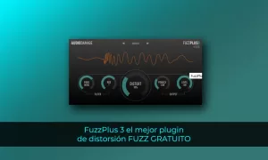 FuzzPlus 3 el mejor plugin de distorsión FUZZ GRATIS