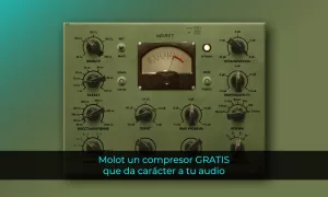 Molot un compresor GRATIS que da carácter a tu audio