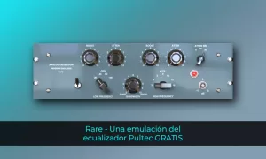 Rare una emulación del ecualizador Pultec GRATIS