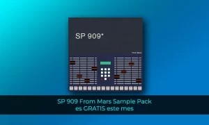 SP 909 From Mars Sample Pack es GRATIS este mes