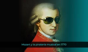 Mozart y la piratería musical en 1770