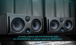 Puedo colocar mis monitores de estudio de lado en horizontal o deben estar en vertical