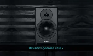 Revisión Dynaudio Core 7