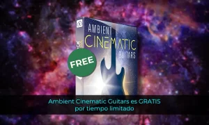 Ambient Cinematic Guitars es GRATIS por tiempo limitado