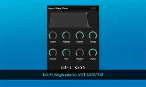 Lo-Fi Keys es un PIANO VST Gratis