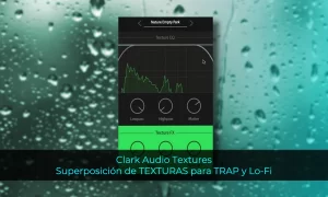 Superposición de TEXTURAS en plugin para TRAP y Lo-Fi