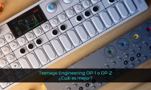 Teenage Engineering OP-1 o OP-Z Cuál es mejor