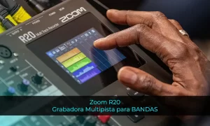 Zoom R20 una Grabadora Multipista para BANDAS