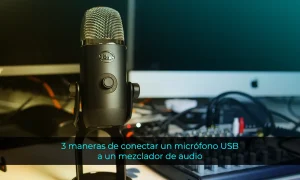 cómo conectar un micrófono usb a un mezclador