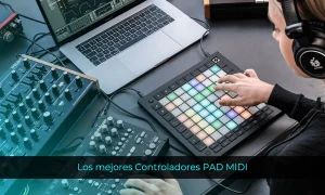 El mejor Controlador PAD MIDI