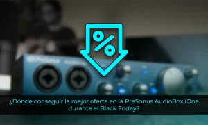 ¿Dónde conseguir la mejor oferta en la PreSonus AudioBox iOne durante el Black Friday?